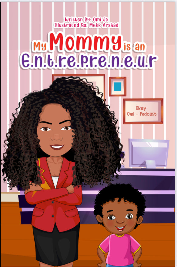 My Mommy is an Entreprenuer